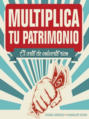 cover image of Multiplica tu patrimonio